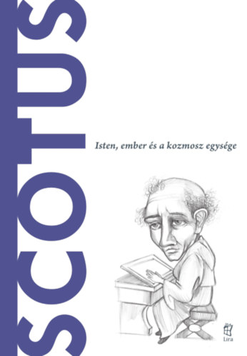 Ernesto Sergio Mainoldi - Scotus - Isten, ember és a kozmosz egysége