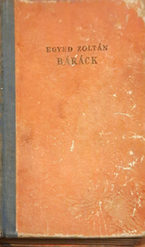 Egyed Zolt�n - B�r�ck