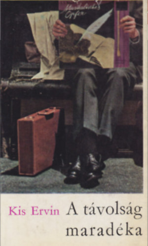 Kis Ervin - A távolság maradéka