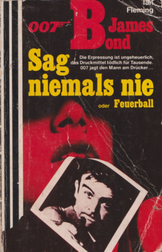 Ian Fleming - James Bond - Sag niemals nie oder Feuerball