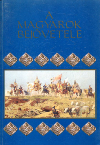 A magyarok bej�vetele