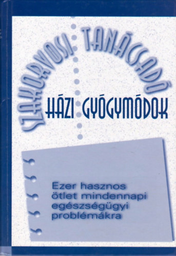 Reader's Digest Association - H�zi gy�gym�dok (szakorvosi tan�csad�)