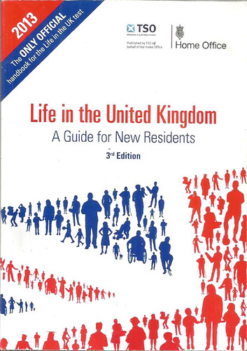 Life in the United Kingdom: A Guide for New Residents