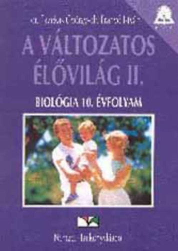 Dr. Fazekas Gy; dr. Frany� I - A v�ltozatos �l�vil�g II.