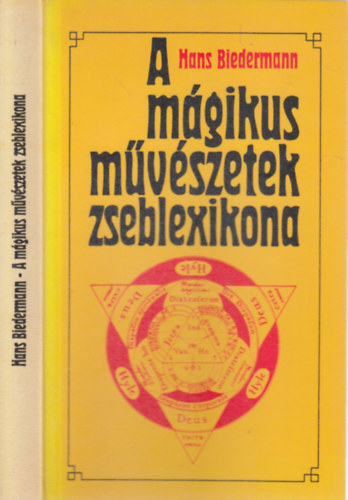 Hans Biedermann - A mgikus mvszetek zseblexikona (Az kortl a 19. szzadig)