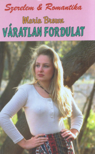 Maria Brown - Vratlan fordulat