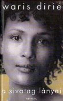 Waris Dirie - A sivatag lnyai