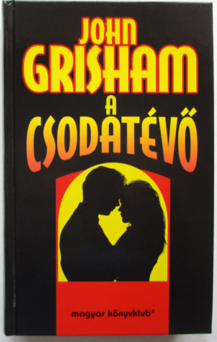 John Grisham - A csodatv
