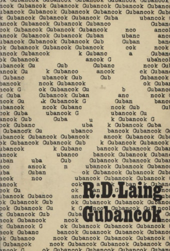 R.D. Laing - Gubancok