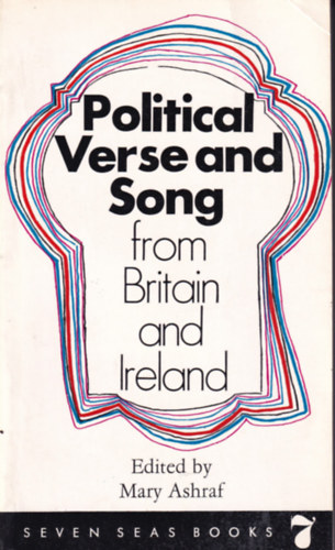 Mary Ashraf - Politcial Verse and Song from Britain and Ireland