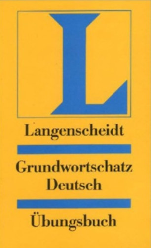 Jutta ; Bock, Heiko M�ller - Langenscheidt Grundwortschatz Deutsch �bungsbuch