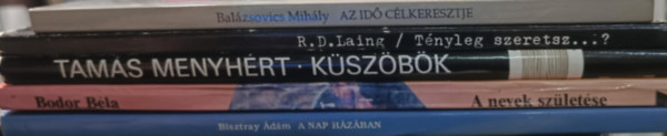 Bisztray �d�m, Laing R. D., Tam�s Menyh�rt, Bal�zsovics Mih�ly Bodor B�la - Kort�rs reg�nycsomag