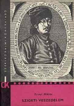 Zrnyi Mikls - Szigeti veszedelem