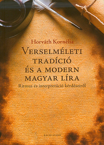 Horvth Kornlia - Verselmleti tradci s a modern magyar lra