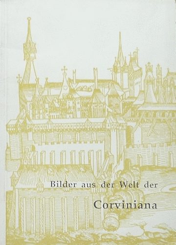 Dr. László Urbán - Bilder aus der Welt der Corviniana