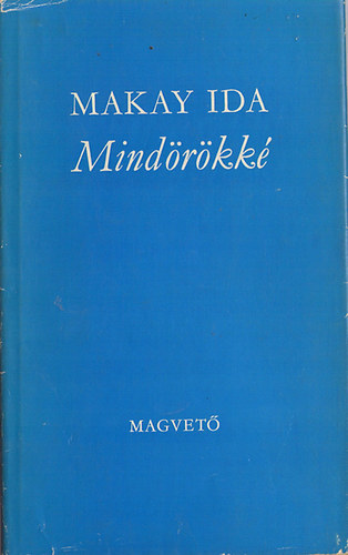 Makay Ida - Mind�r�kk�