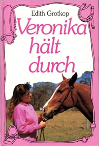 Edith Grotkop - Veronika halt durch