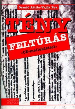 Ószabó; Vajda - Tényfeltúrás (cd melléklettel)