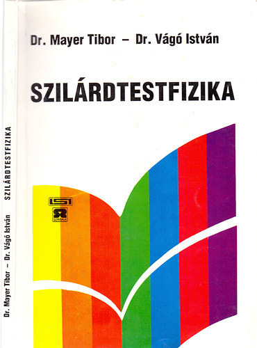Mayer Tibor-Dr. Vágó István - Szilárdtestfizika