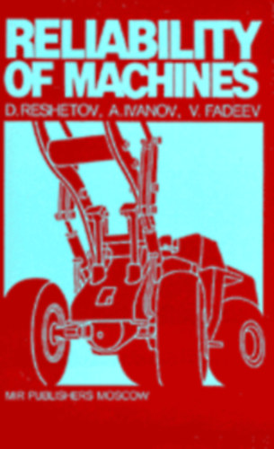 Reshetov D.Ivanov A. Fadeev V. - Reliability of machines