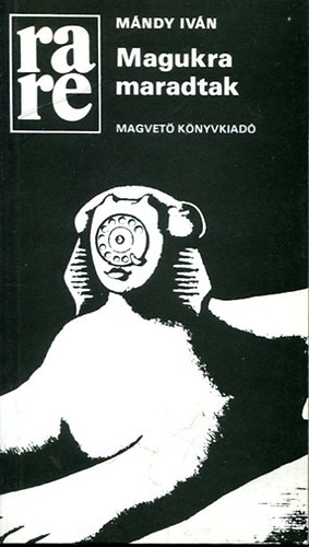 Mndy Ivn - Magukra maradtak