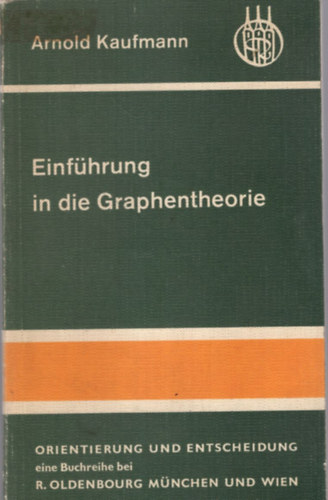 Arnold Kaufmann - Einfhrung in die Graphentheorie