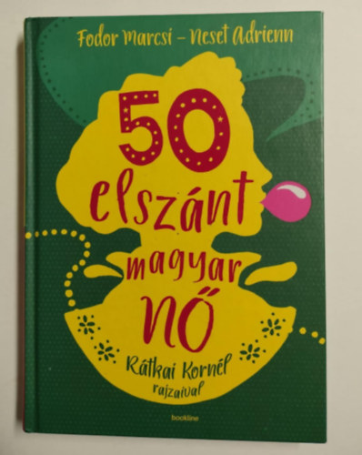 Neset Adrienn Fodor Marcsi - 50 elsz�nt magyar n�