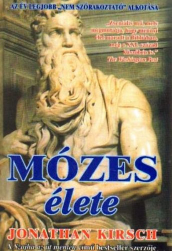 Jonathan Kirsch - M�zes �lete