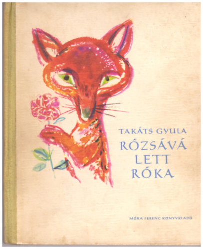 Takts Gyula - Rzsv lett rka