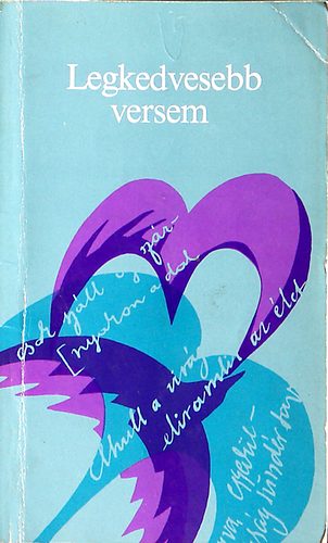 Borbly Sndor szerk. - Legkedvesebb versem (Egy korosztly antolgija)
