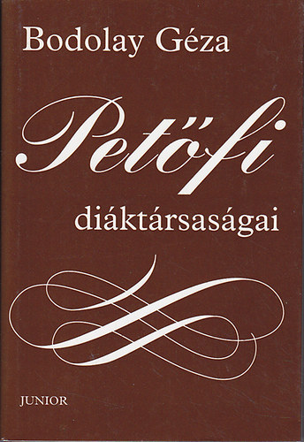 Bodolay Gza - Petfi diktrsasgai