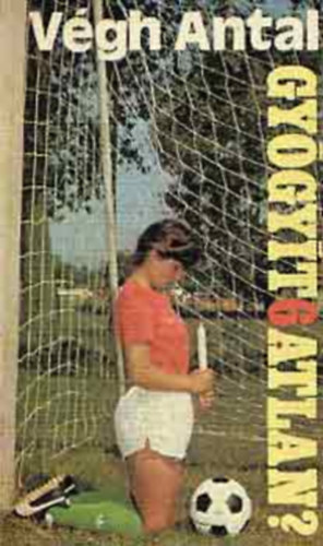Vgh Antal - Gygyt6atlan? - dediklt