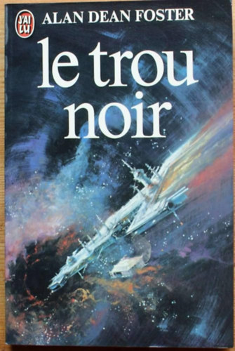 Alan Dean Foster - Le trou noir