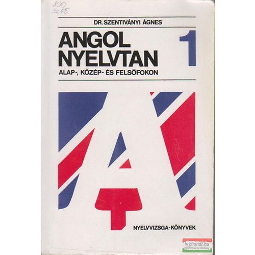 Angol nyelvtan  alap,-k�z�p �s fels�fokon 1-3.