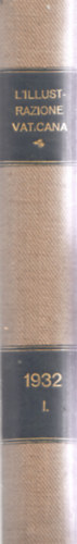 L'illustrazione Vaticana - 1932. I. félév 1-12.lapszám egybekötve