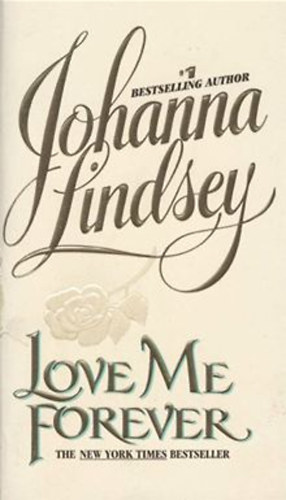 Johanna Lindsey - Love Me Forever