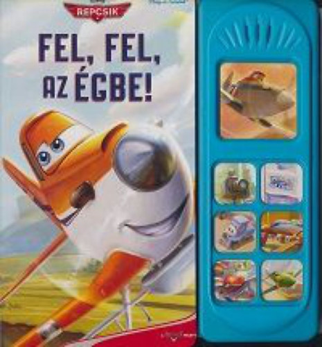 Walt Disney - Repcsik - Fel, fel, az gbe! - Disney