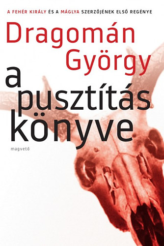 Dragomn Gyrgy - A pusztts knyve