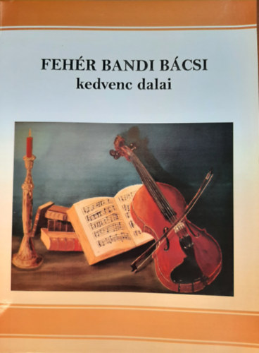Fehr Band Bcsi kedvenc dalai