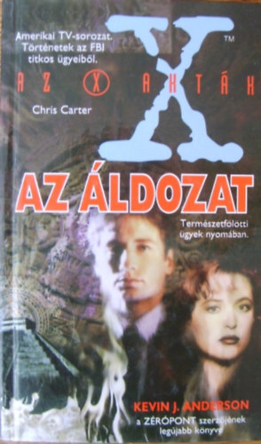 Kevin J. Anderson - Az áldozat - Természetfölötti ügyek nyomában