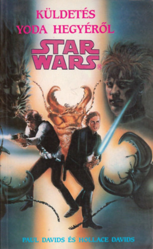 Paul s Hollace Davids - STAR WARS: Kldets Yoda hegyrl