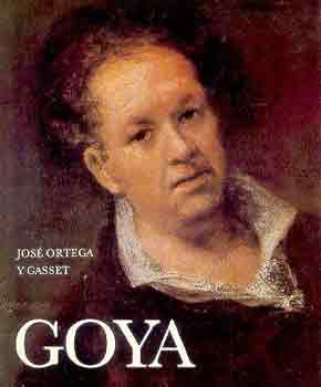 J. Ortega Y Gasset - Goya (Ortega)