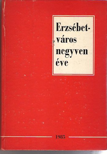 Dr. Ruzsicska Mria-Buza Pter - Erzsbetvros negyven ve