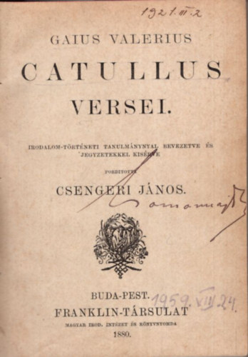 Rad Antal Csengeri Jnos - Gaius Valerius Catullus versei - Petrarca ( 2 m egytt )