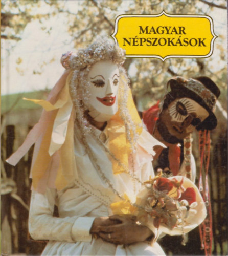 Dmtr Tekla - Magyar npszoksok