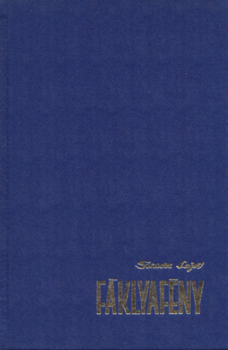 Simon Lajos - F�klyaf�ny - T�rt�nelmi reg�ny a v�gv�ri harcokr�l