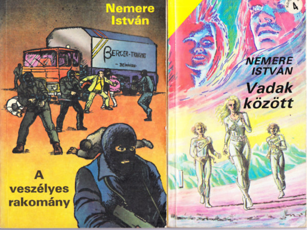 Nemere Istv�n - A vesz�lyes rakom�ny + Vadak k�z�tt (2 m�)