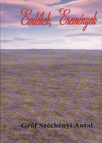 Gróf Széchényi Antal - Emlékek, Események