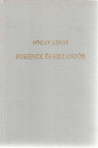 Bkay Jnos - Bohmek s pillangk