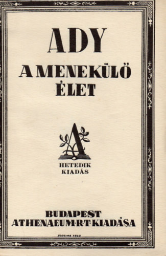 Ady Endre - A menekl let